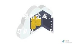 在讨论TP钱包卖币是否需要矿工费之前，我们先对